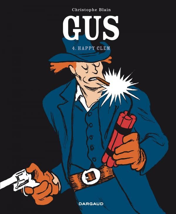 GUS FLYNN - GUS  - TOME 4 - HAPPY CLEM