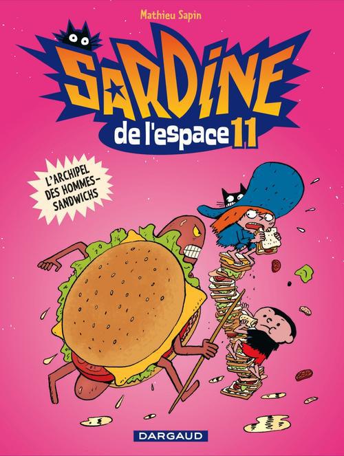 SARDINE DE L'ESPACE - TOME 11 - L'ARCHIPEL DES HOMMES-SANDWICHS