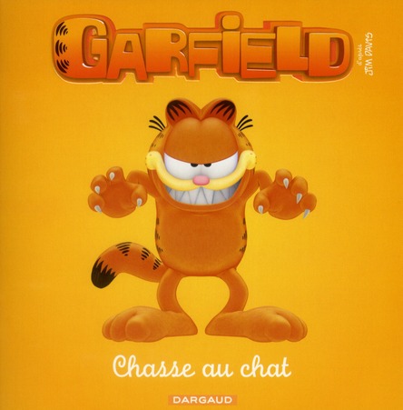 GARFIELD ET CIE - GARFIELD - PREMIERES LECTURES - TOME 4 - CHASSE AU CHAT