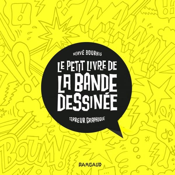 LE PETIT LIVRE DE ... - LE PETIT LIVRE DE LA BANDE DESSINEE