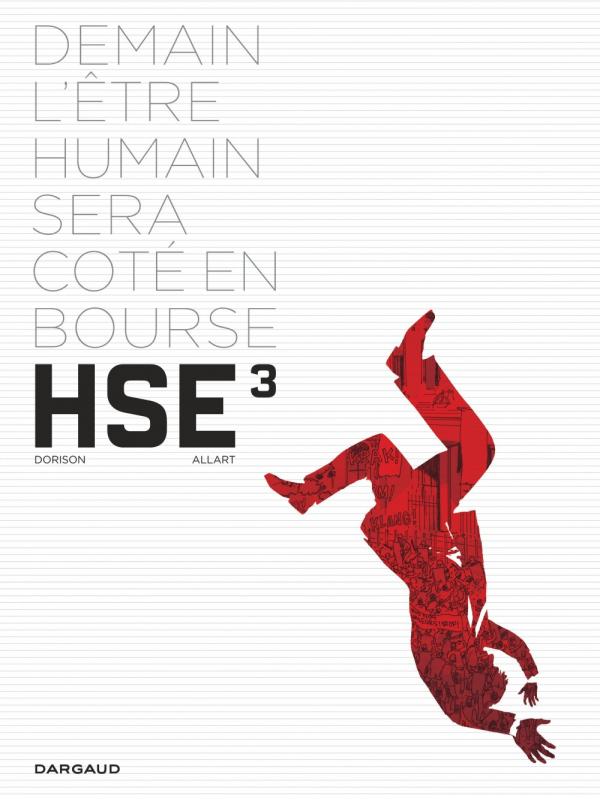 HUMAN STOCK EXCHANGE - H.S.E - TOME 3 - H.S.E. - TOME 3