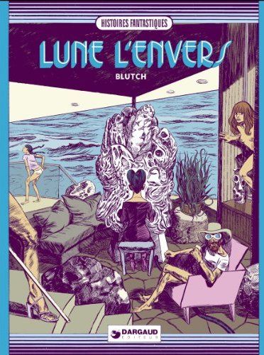 LUNE L'ENVERS - TOME 0 - LUNE L'ENVERS
