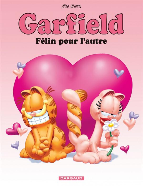 GARFIELD - T58 - GARFIELD - FELIN POUR L'AUTRE