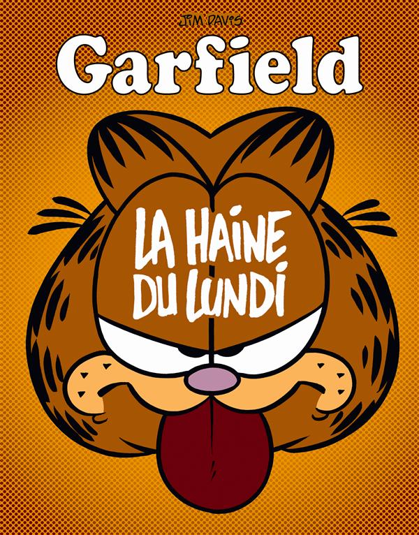 GARFIELD - T60 - GARFIELD - LA HAINE DU LUNDI