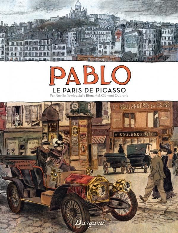 LE PARIS DE PABLO PICASSO - PABLO, LE PARIS DE PICASSO  - TOME 0 - PABLO, LE PARIS DE PICASSO