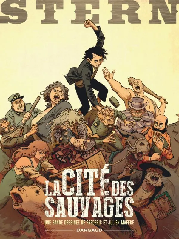 STERN - TOME 2 - LA CITE DES SAUVAGES