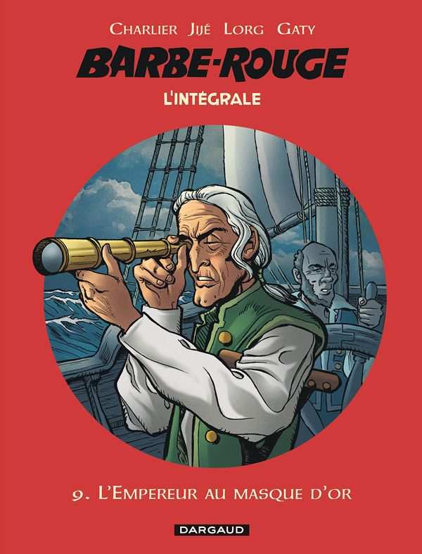 BARBE ROUGE (INTEGRALE) - BARBE-ROUGE - INTEGRALES - TOME 9 - L'EMPEREUR AU MASQUE D'OR