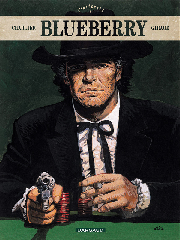 BLUEBERRY - INTEGRALES - TOME 8 - BLUEBERRY - INTEGRALE - TOME 8