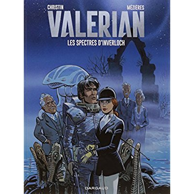 VALERIAN - TOME 11 - LES SPECTRES D'INVERLOCH