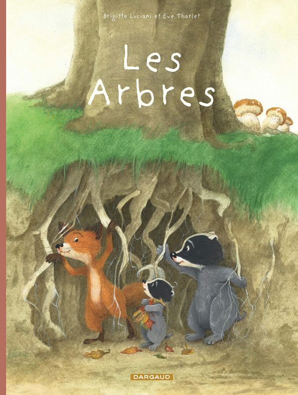 LA FAMILLE BLAIREAU-RENARDE - LA FAMILLE BLAIREAU-RENARD  - TOME 2 - LA FAMILLE BLAIREAU-RENARD PRES