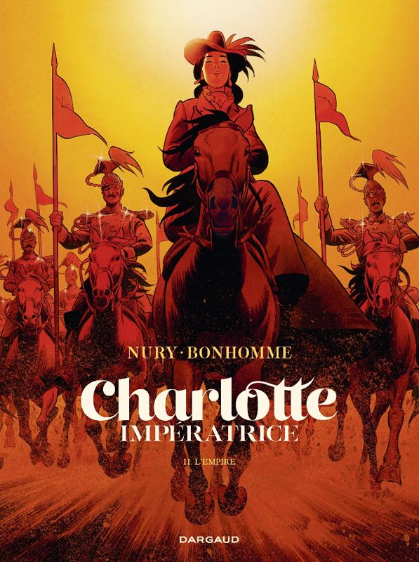 CHARLOTTE IMPERATRICE - T02 - L'EMPIRE