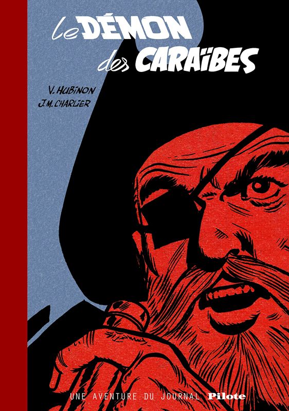 BARBE ROUGE (INTEGRALE) - BARBE-ROUGE - UNE AVENTURE DU JOURNAL PILOTE - TOME 0 - LE DEMON DES CARAI