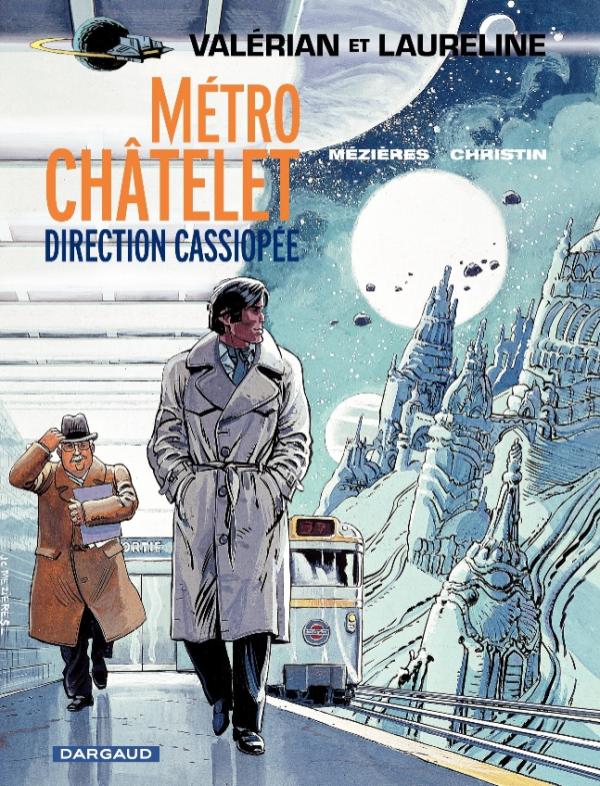 VALERIAN - TOME 9 - METRO CHATELET DIRECTION CASSIOPEE