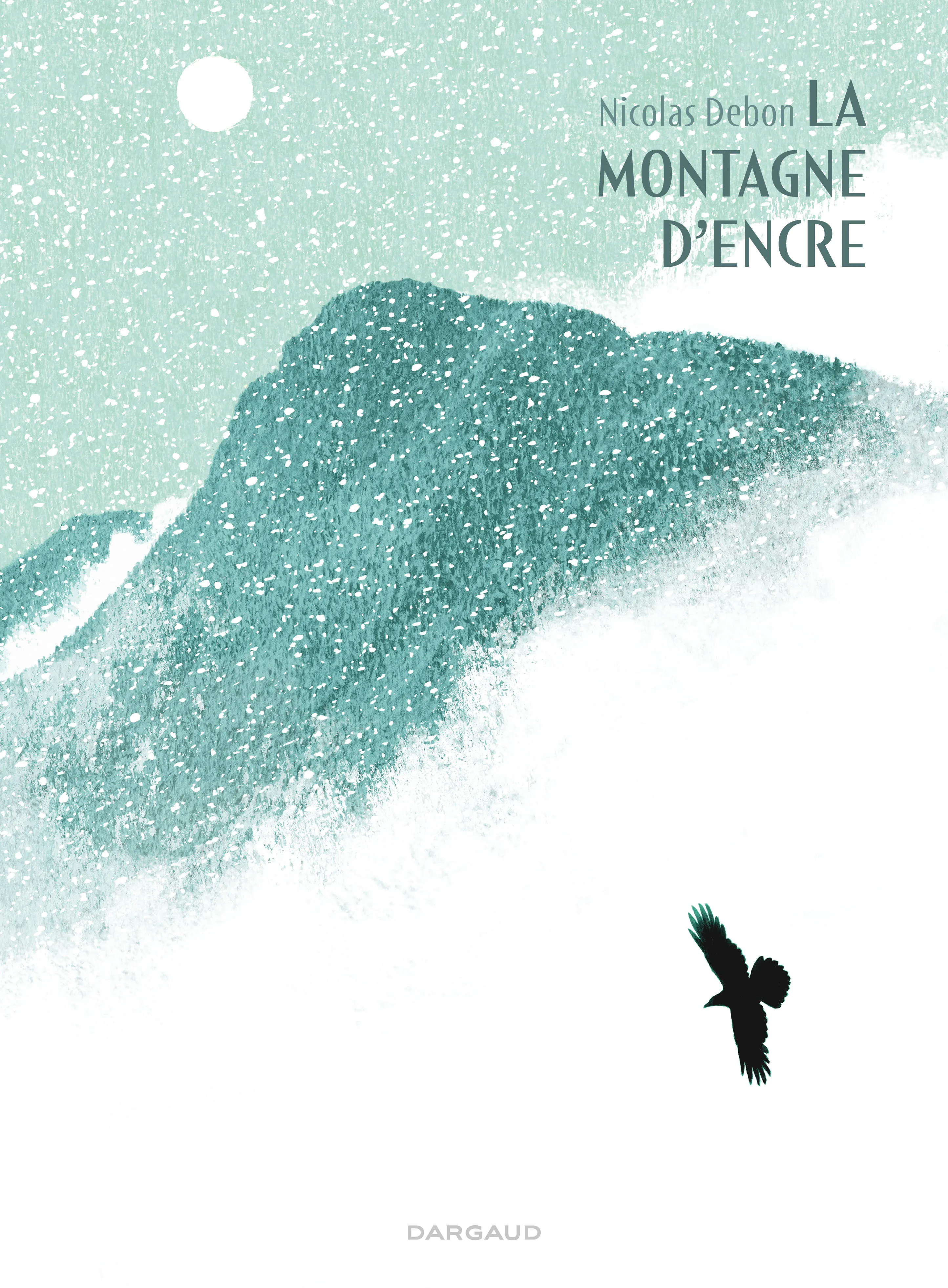 LA MONTAGNE D'ENCRE - LA MONTAGNE D'ENCRE