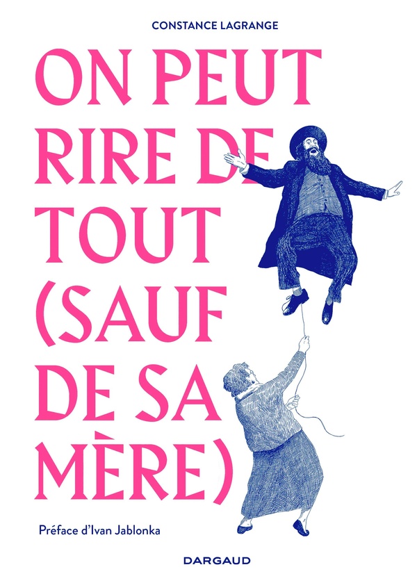 ON PEUT RIRE DE TOUT (SAUF DE SA MERE)