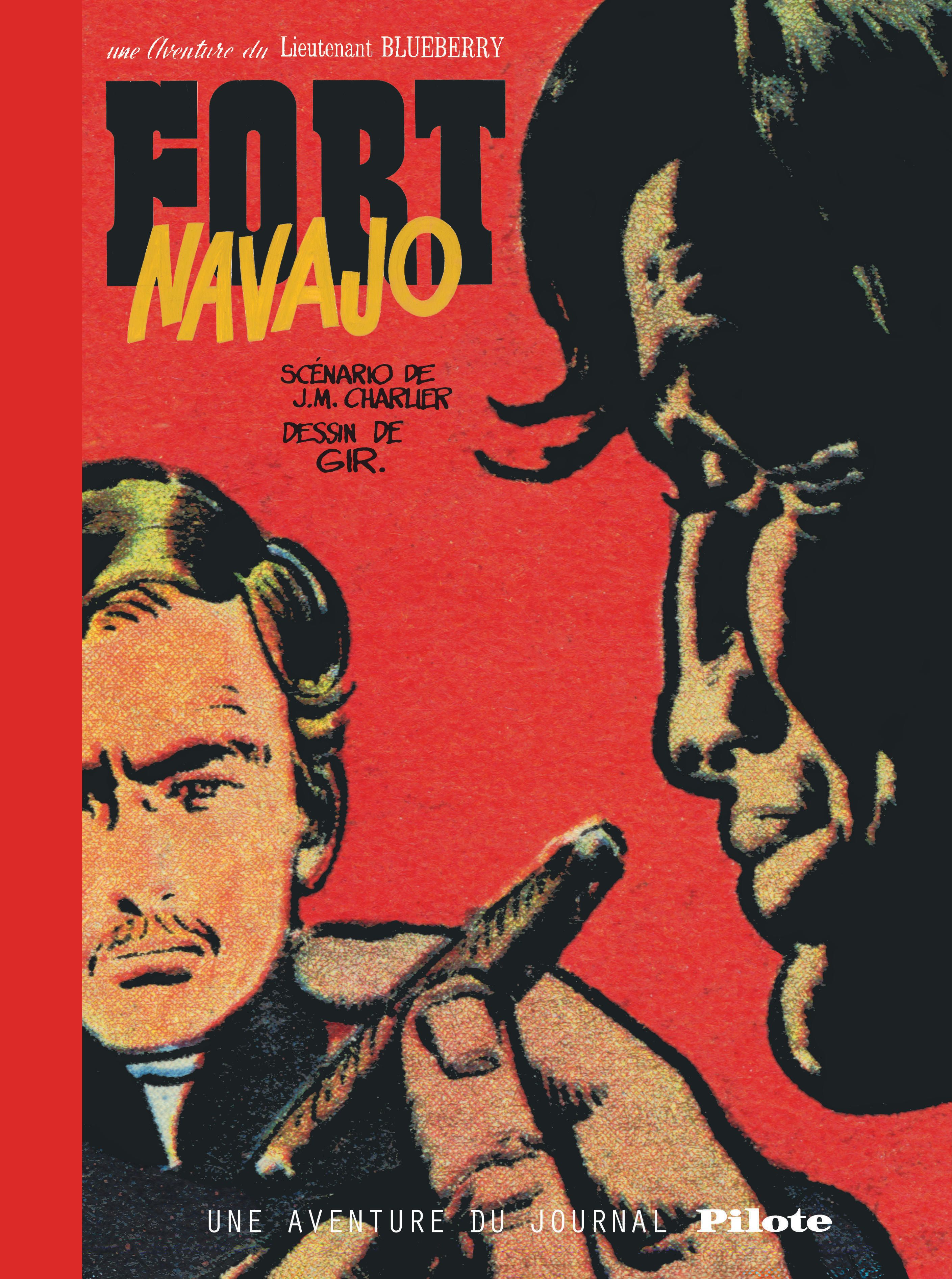 BLUEBERRY - TOME 1 - FORT NAVAJO