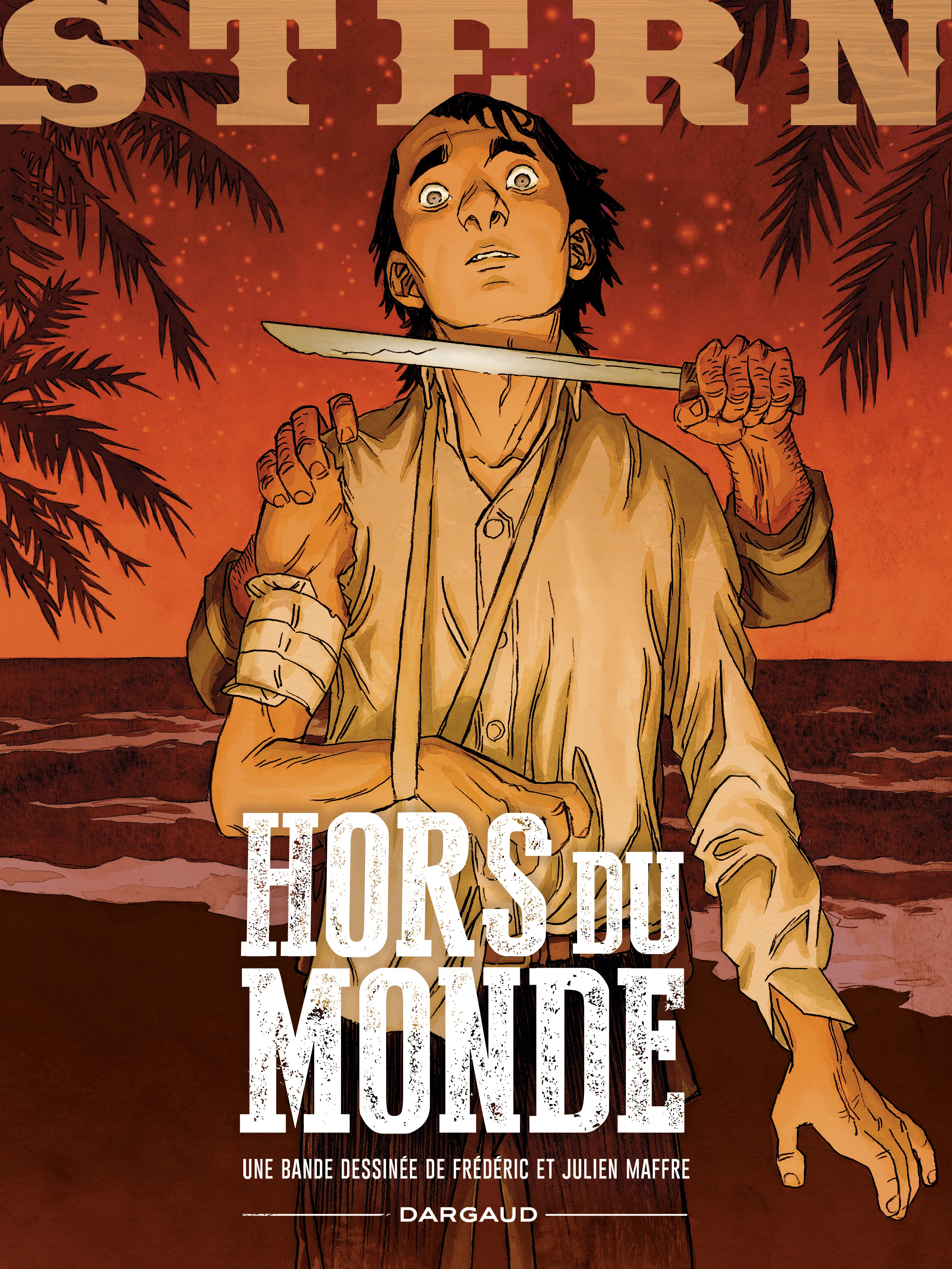 STERN - TOME 6 - HORS DU MONDE