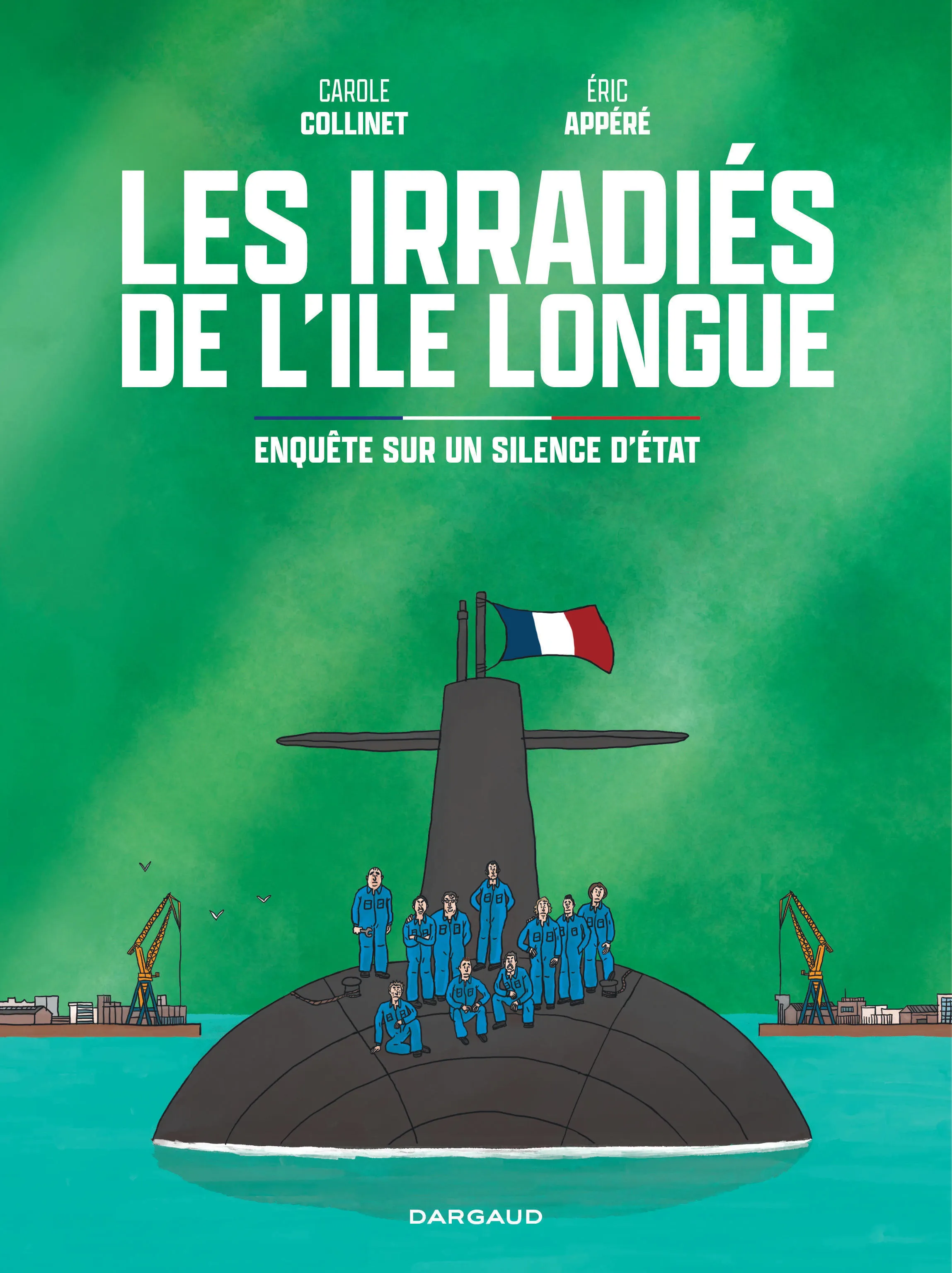 LES IRRADIES DE L'ILE LONGUE - ENQUETE SUR UN SILENCE D'ETAT