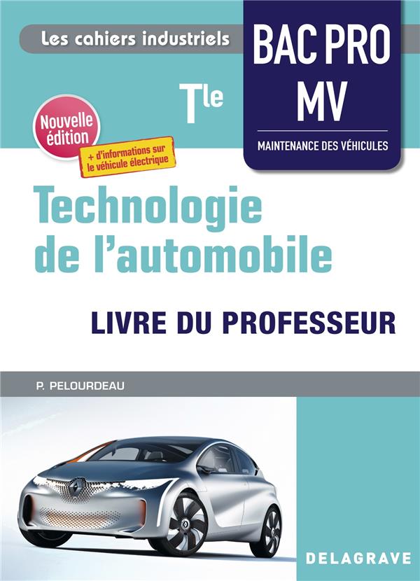 TECHNOLOGIE DE L'AUTOMOBILE TLE BAC PRO MV (2021) - POCHETTE - LIVRE DU PROFESSEUR