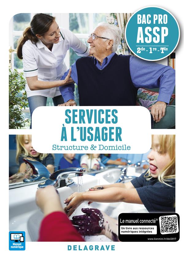 SERVICES A L'USAGER 2DE, 1RE, TLE BAC PRO ASSP (2017) - POCHETTE ELEVE - OPTIONS 