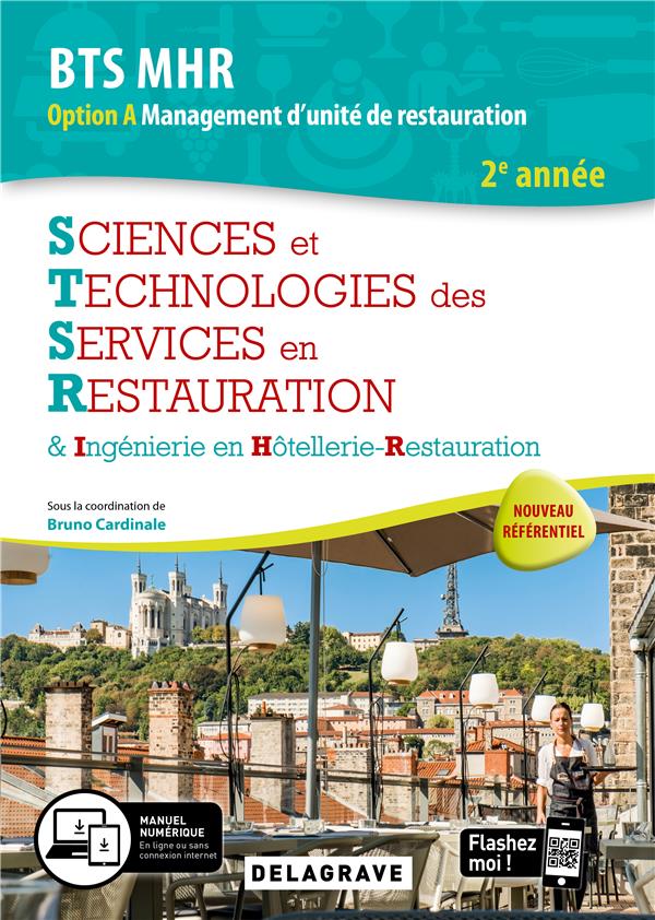 SCIENCES ET TECHNOLOGIES DES SERVICES EN RESTAURATION (STSR) 2E ANNEE BTS MHR