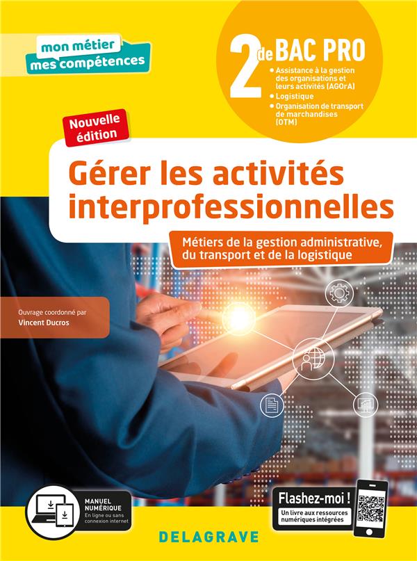 GERER LES ACTIVITES INTERPROFESSIONNELLES - TOME 2 - 2DE BAC PRO GATL (2020) -