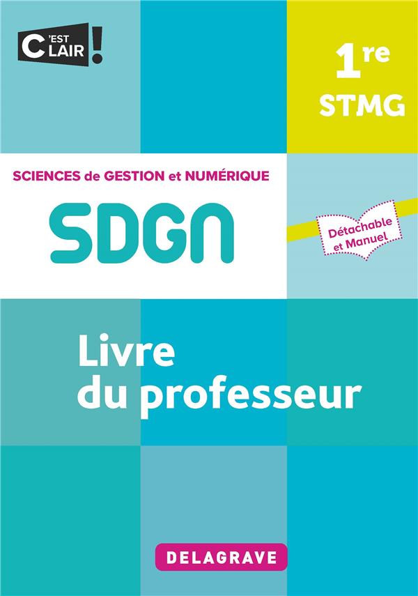SCIENCES DE GESTION ET NUMERIQUE 1RE STMG (2021) - POCHETTE - LIVRE DU PROFESSEUR