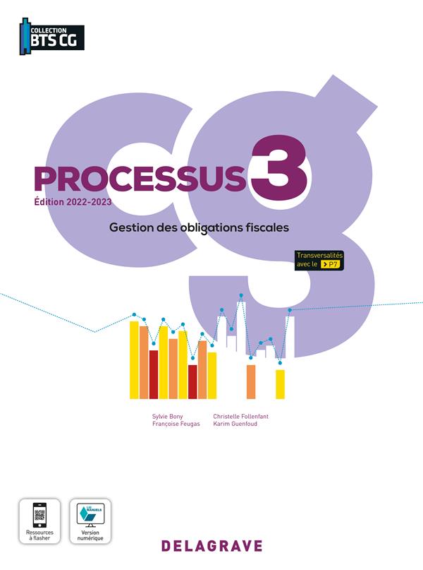 PROCESSUS 3 - GESTION DES OBLIGATIONS FISCALES BTS COMPTABILITE GESTION (CG) (2022) - POCHETTE ELEVE