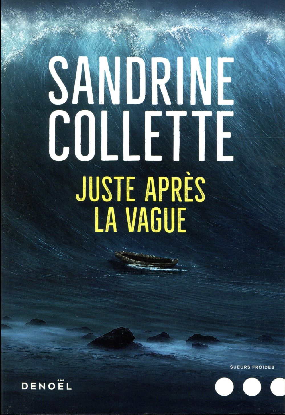 JUSTE APRES LA VAGUE