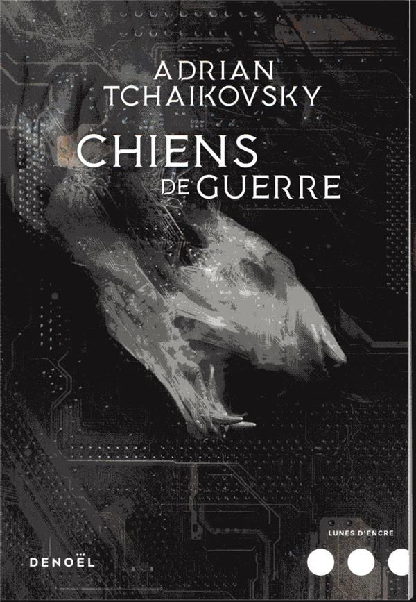CHIENS DE GUERRE