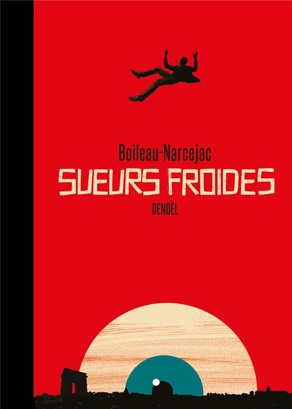 SUEURS FROIDES - EDITION ANNIVERSAIRE