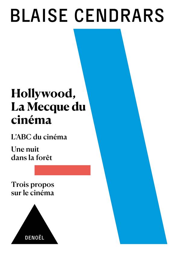 OEUVRES COMPLETES - VOL03 - HOLLYWOOD, LA MECQUE DU CINEMA