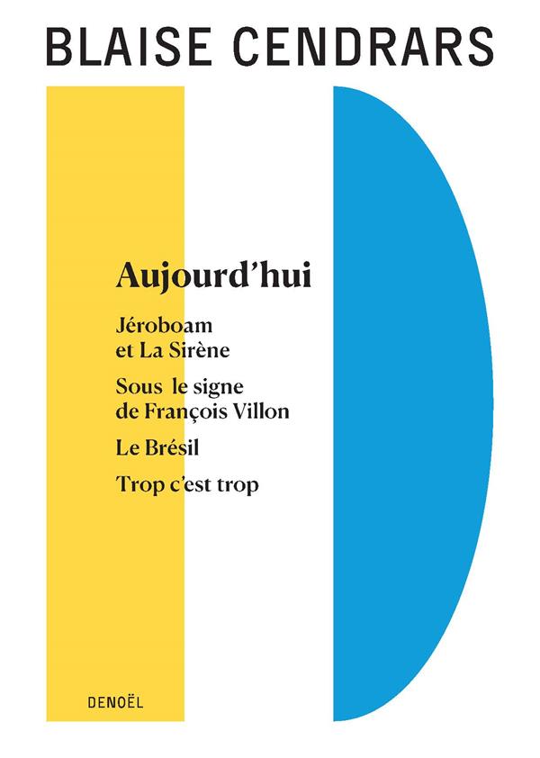 OEUVRES COMPLETES - VOL11 - AUJOURD'HUI - JEROBOAM ET LA SIRENE - SOUS LE SIGNE DE FRANCOIS VILLON -