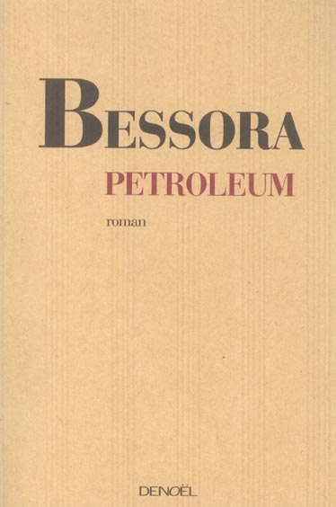 PETROLEUM DE BESSORA