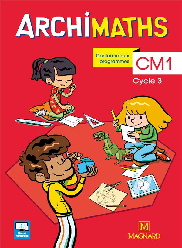 ARCHIMATHS CM1 2018 - MANUEL DE L'ELEVE + MEMO DES MATHS