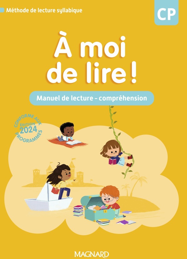 A MOI DE LIRE ! CP (2024) - MANUEL DE LECTURE ET DE COMPREHENSION