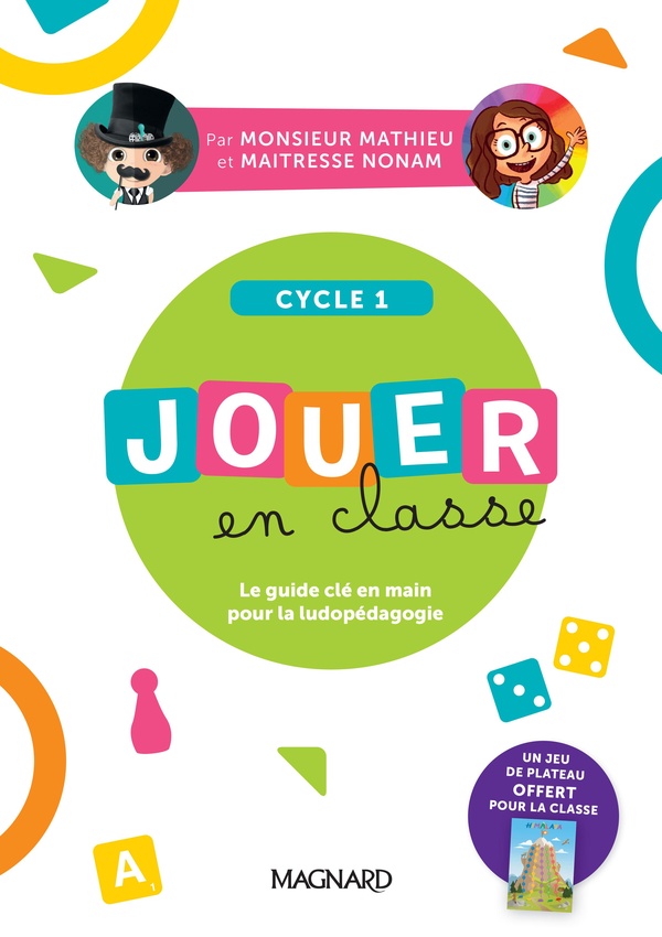 JOUER EN CLASSE CYCLE 1 (2025) - GUIDE ENSEIGNANT + PLATEAU DE JEU + MATERIEL