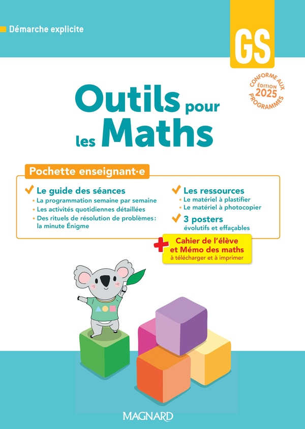 OUTILS POUR LES MATHS GS (2025) - GUIDE PEDAGOGIQUE + POSTERS + FICHES RESSOURCES