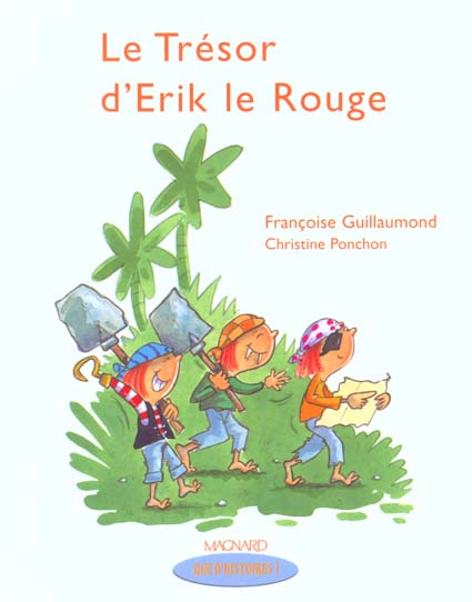 LE TRESOR D'ERIK LE ROUGE - METHODE DE LECTURE