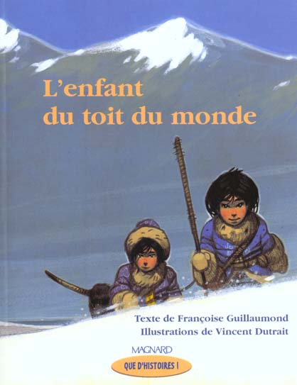 L'ENFANT DU TOIT DU MONDE - METHODE DE LECTURE