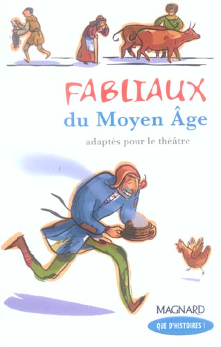 QUE D'HISTOIRES ! CM1 (2006) - MODULE 2 - FABLIAUX DU MOYEN AGE - LIVRE DE JEUNESSE