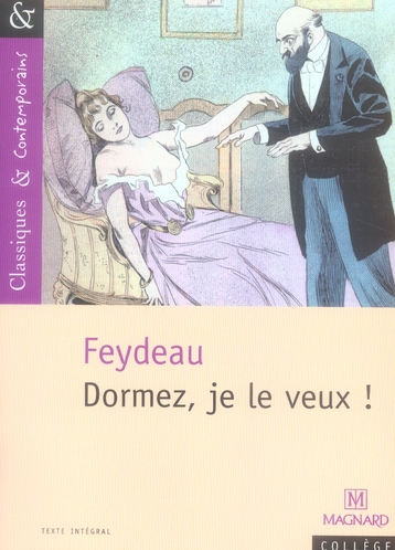 DORMEZ, JE LE VEUX ! - CLASSIQUES ET CONTEMPORAINS