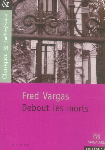 DEBOUT LES MORTS - CLASSIQUES ET CONTEMPORAINS