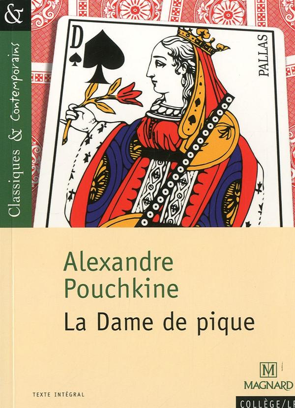 LA DAME DE PIQUE - CLASSIQUES ET CONTEMPORAINS