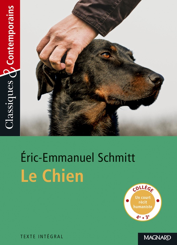 LE CHIEN - CLASSIQUES ET CONTEMPORAINS