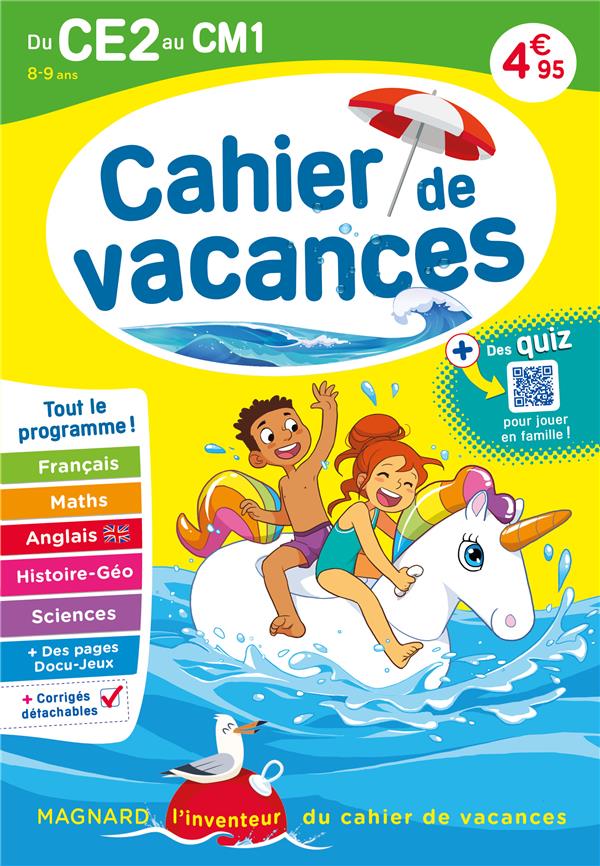 CAHIER DE VACANCES 2025, DU CE2 VERS LE CM1 8-9 ANS - MAGNARD, LINVENTEUR DU CAHIER DE VACANCES
