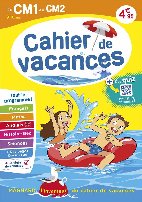CAHIER DE VACANCES 2025, DU CM1 VERS LE CM2 9-10 ANS - MAGNARD, LINVENTEUR DU CAHIER DE VACANCES