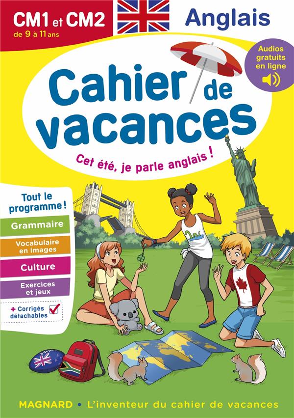 CAHIER DE VACANCES 2025, ANGLAIS CM1 ET CM2 - MAGNARD, L'INVENTEUR DU CAHIER DE VACANCES