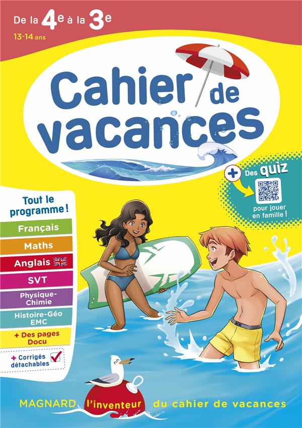 CAHIER DE VACANCES 2024, DE LA 4E VERS LA 3E - MAGNARD, L'INVENTEUR DES CAHIERS DE VACANCES