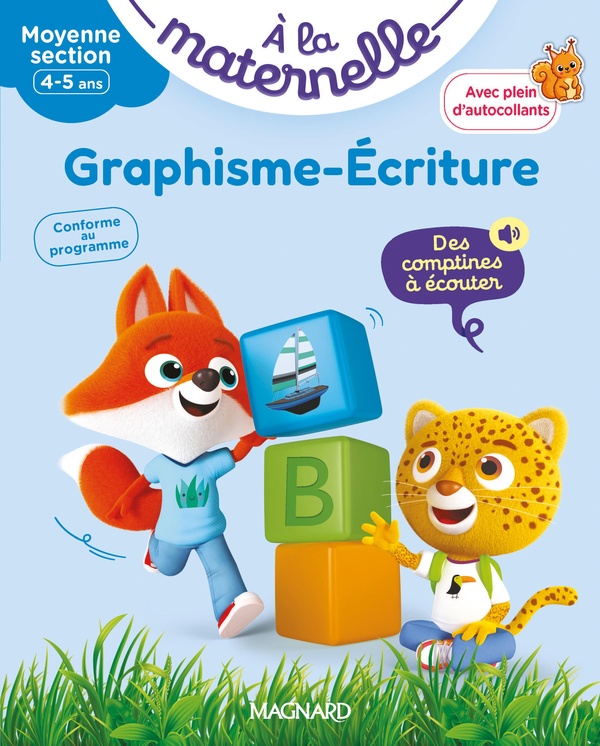 GRAPHISME-ECRITURE MOYENNE SECTION 4-5 ANS - A LA MATERNELLE - LES PREMIERS APPRENTISSAGES DE LA MAT